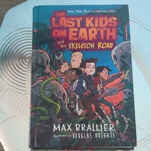 The Last Kids on Earth and the Skeleton Road Book